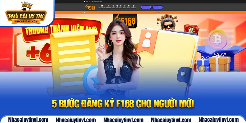 5 bước đăng ký F168 cho người mới